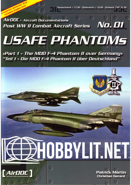 Post WW II Combat Aircraft Series 01 - USAFE PHANTOMs