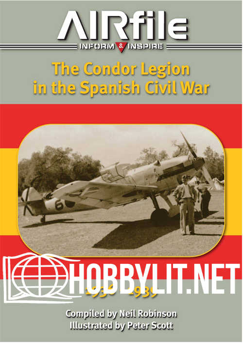 AIRfile - The Condor Legion in the Spanish Civil War