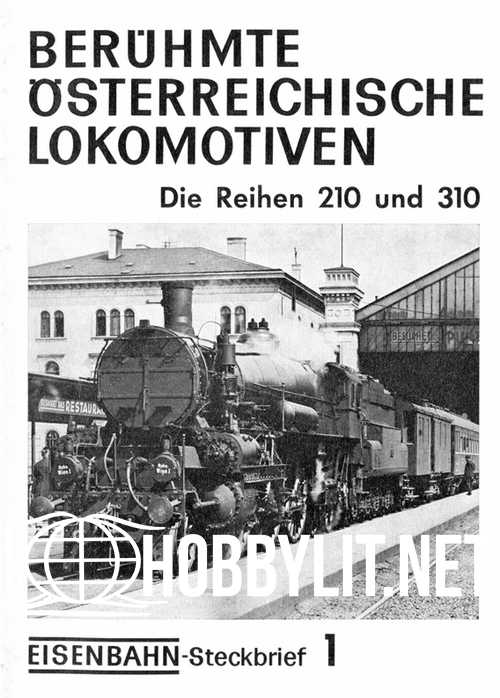 Eisenbahn Steckbrief 1 - Berühmte Österreichische Lokomotiven Rh 210 und 310