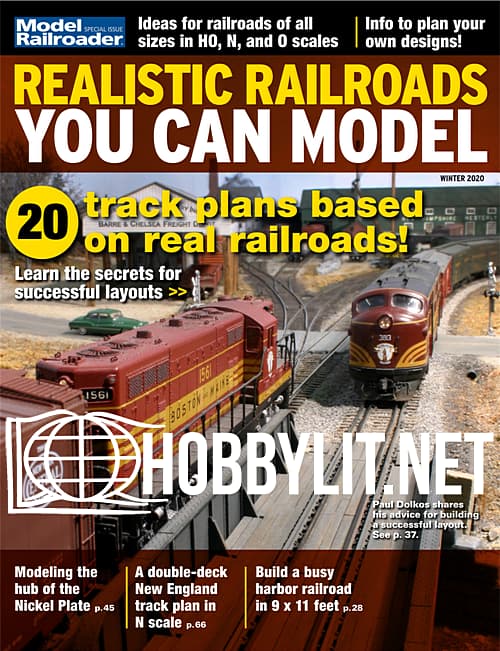 Model Railroader Special - Realistic Railroads You Can Model - Winter 2020