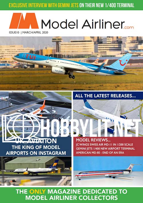 Model Airliner Issue 10 - March/April 2020