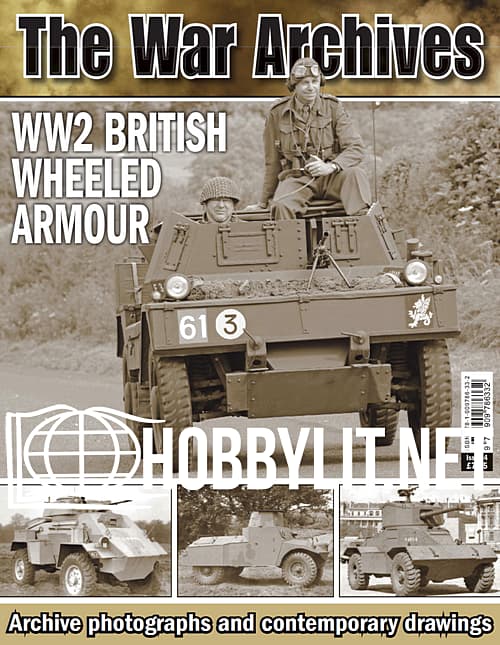 The War Archives - WW2 British Wheeled Armour