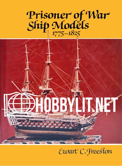Prisoner of War Ship Models 1775-1825