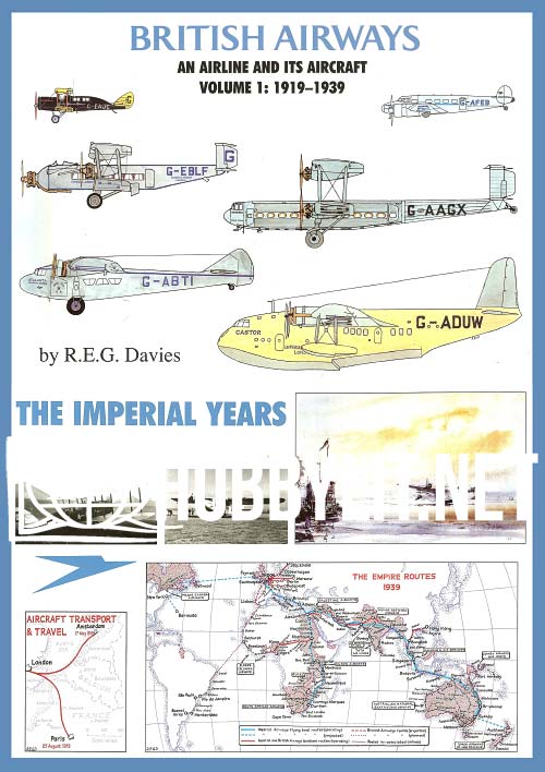 British Airways.An Airline and its Aircraft.Volume 1: 1919-1939