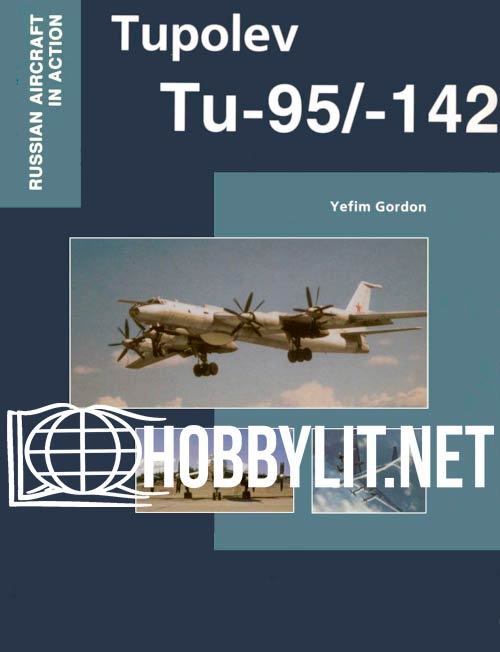 Russian Aircraft in Action - Tupolev Tu-95/-142