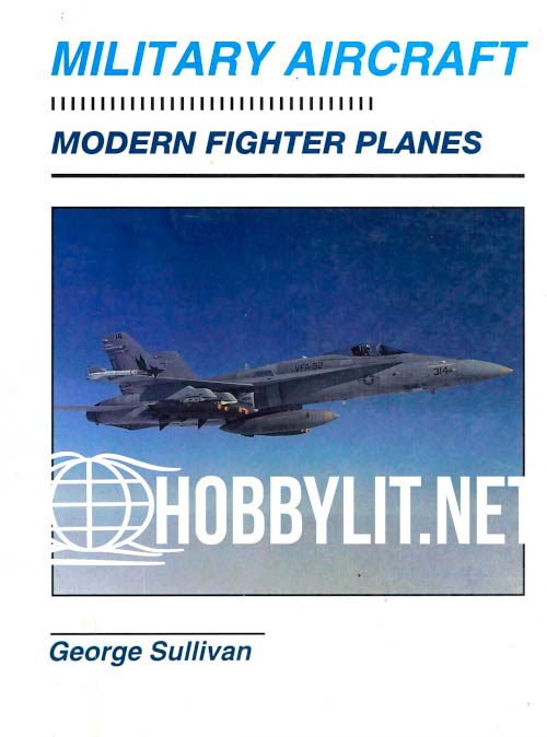 Military Aircraft: Modern Fighter Planes