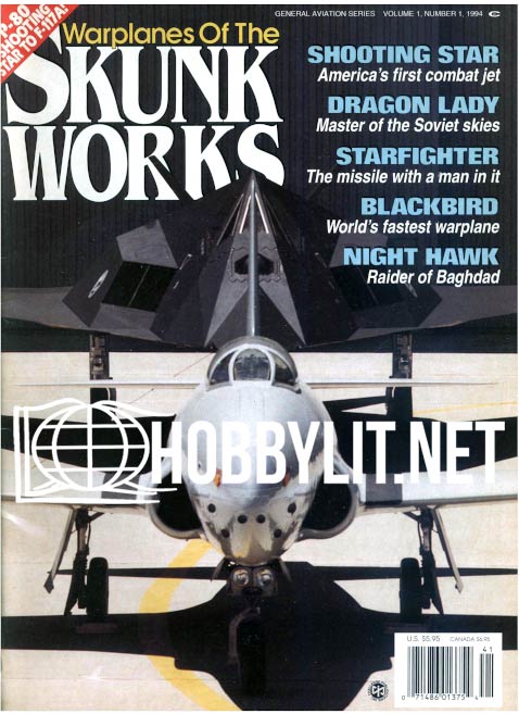 Warplanes Of The Skunk Works Volume 1 Number 1