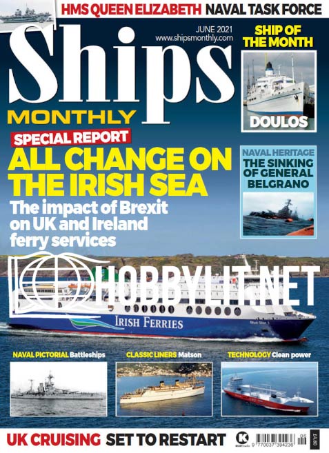 Ships Monthly – June 2021 (Vol.56 No.6)