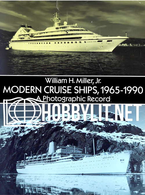Modern Cruise Ships 1965-1990. A Photographic Record