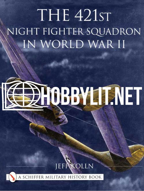 The The 421st Night Fighter Squadron in World War II