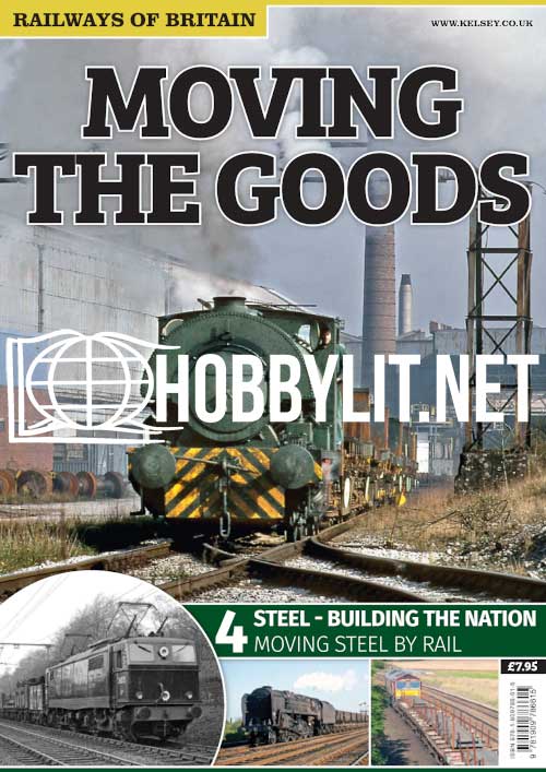 Moving The Goods #4. Steel-Building the Nation
