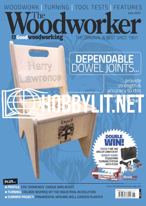 The Woodworker and Goodwoodworking Magazine June 2022