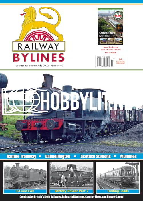 Railway Bylines - July 2022