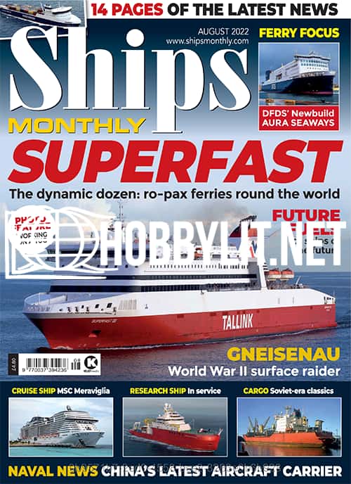Ships Monthly – August 2022