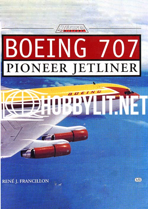 Boeing 707. Pioneer Jetliner