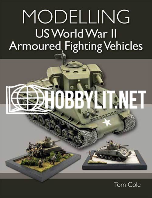 Modelling US World War II Armoured Fighting Vehicles (EPUB)