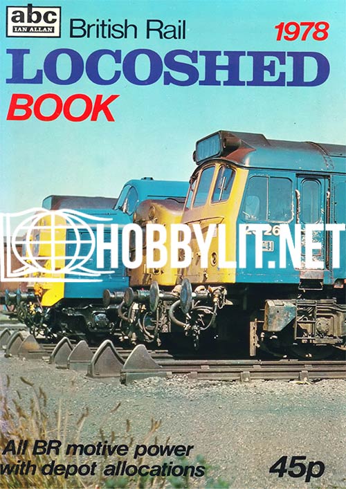 British Rail Locoshed Book 1978