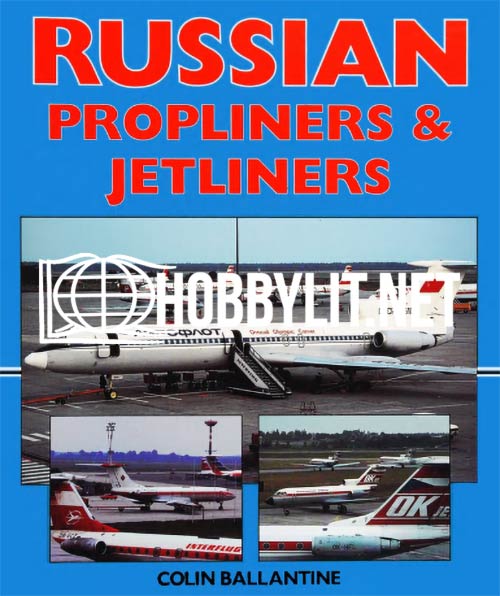 Russian Propliners & Jetliners