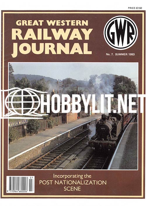 Great Western Railway Journal Issue 007 Summer 1993