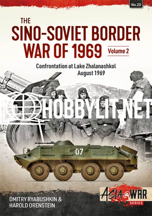 Asia at War Series - The Sino-Soviet Border War of 1969 Volume 2