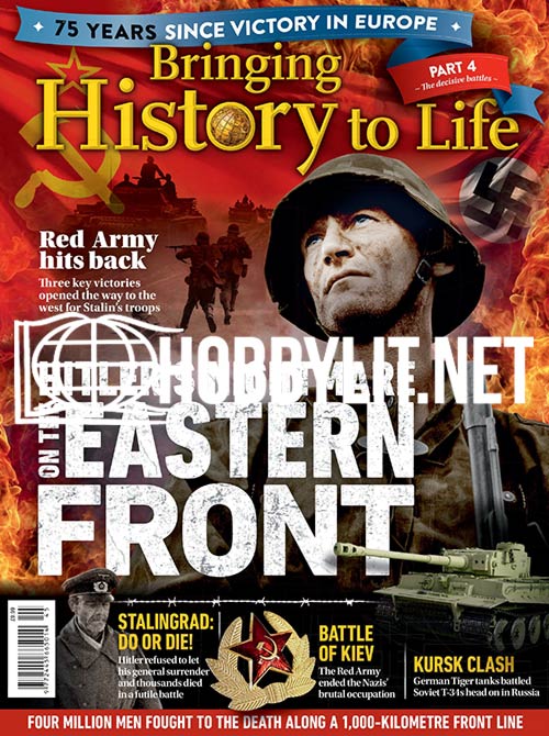 Bringing History to Life – Hitlers Nightmare of the Eastern Front