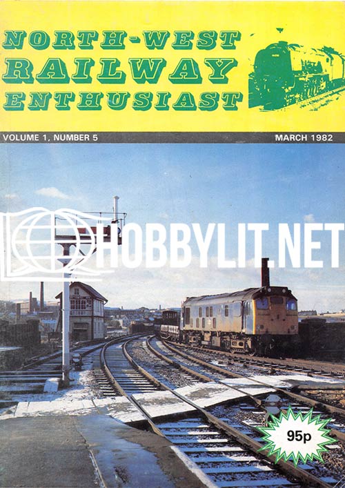 North West Railway Enthusiast Volume 1 Number 5 March 1982