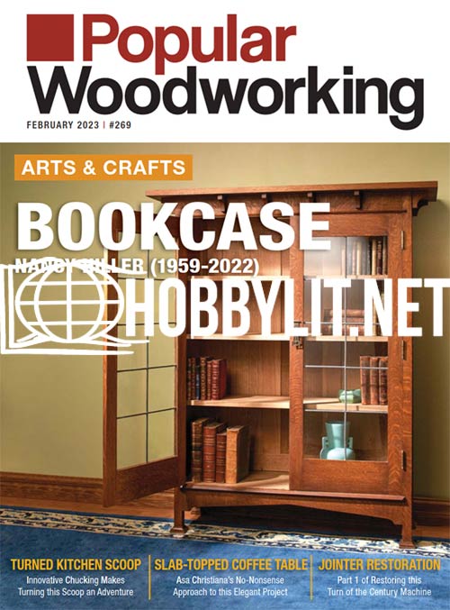 Popular Woodworking - February 2023