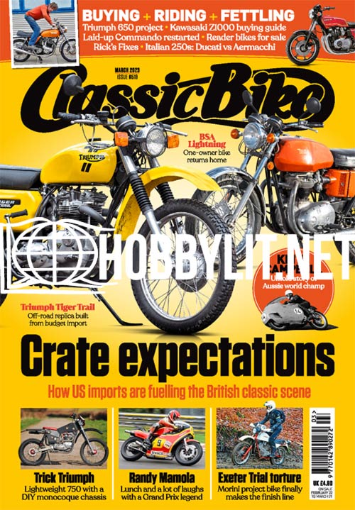 Classic Bike Magazine March 2023 Issue 518