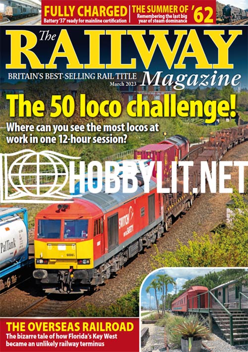 Download The Railway Magazine March 2023 No.1464 Vol.169