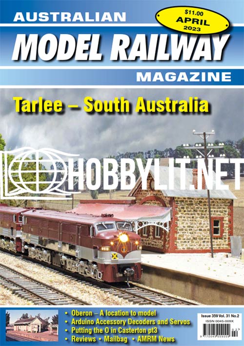 Australian Model Railway Magazine - April 2023