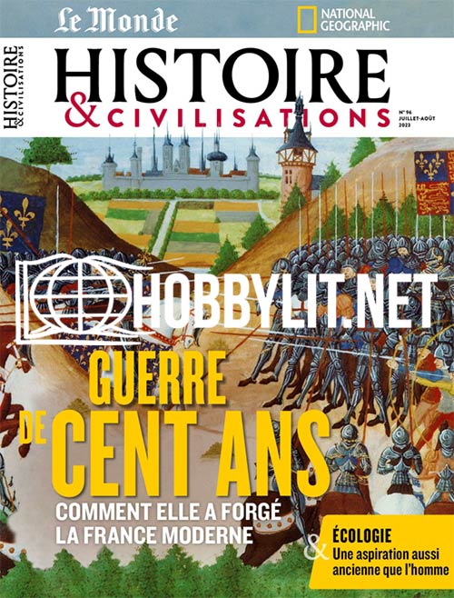 Le Monde Histoire & Civilisations - Juillet-Août 2023