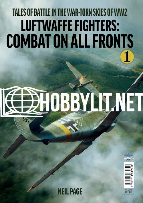Luftwaffe Fighters: Combat on all Fronts Vol.1