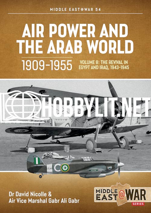 Middle East at War - Air Power and Arab World 109-1955 Vol.8