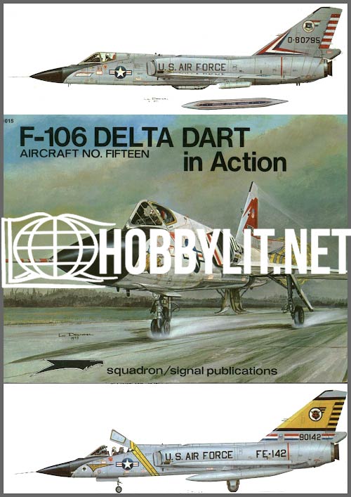 Aircraft In Action 015 - Convair F-106 Delta Dart
