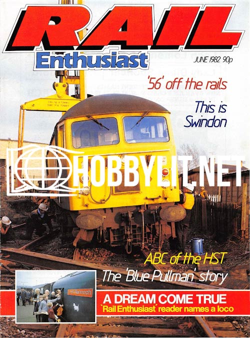 Rail Enthusiast Issue 009 June 1982