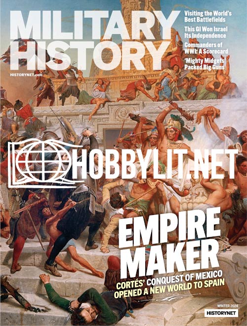 Military History Magazine Vol 40 No 3, Winter 2024