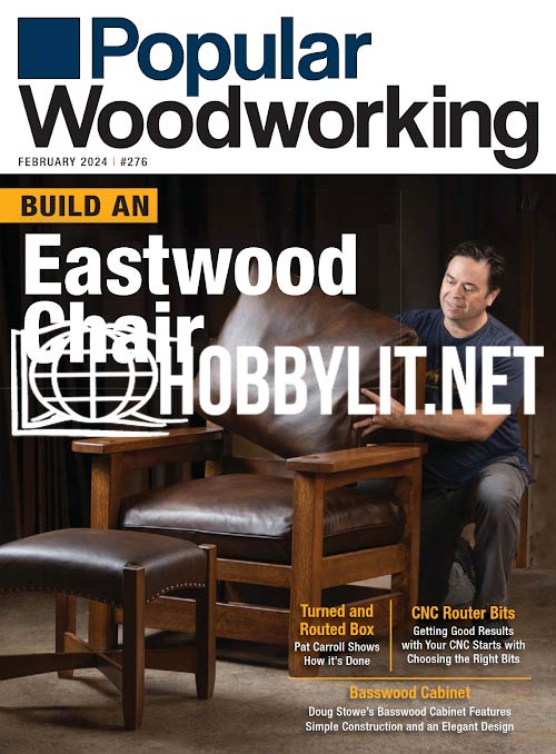 Popular Woodworking - February 2024