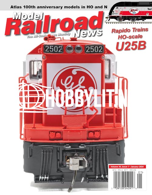 Model Railroad News Magazine Volume 30 Issue 1, January 2024