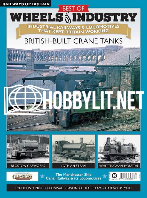 Best of Wheels of Industry. British-Built Crane Tanks