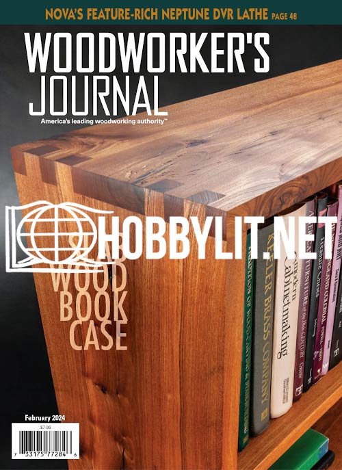 Woodworker's Journal Volume 48 Number 1 February 2024