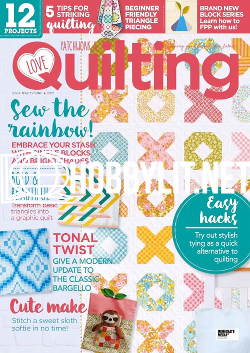 Love Patchwork & Quilting - Issue 99 2021