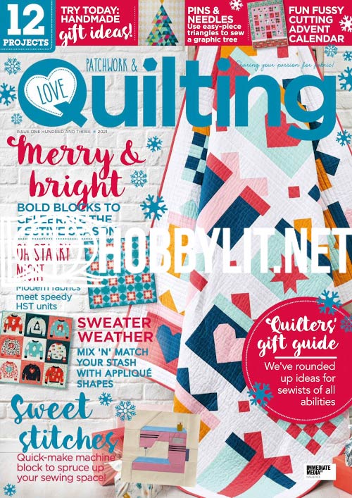 Love Patchwork & Quilting - Issue 103 2021