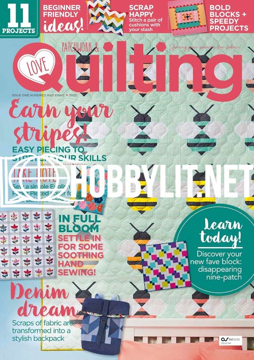 Love Patchwork & Quilting - Issue 108 2022