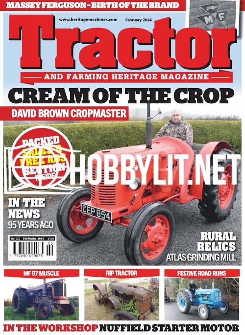 Tractor & Farming Heritage Magazine No 252 February 2024