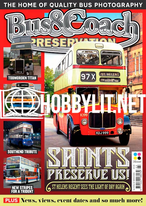 Bus & Coach Preservation Magazine Volme 26 No 10 March 2024
