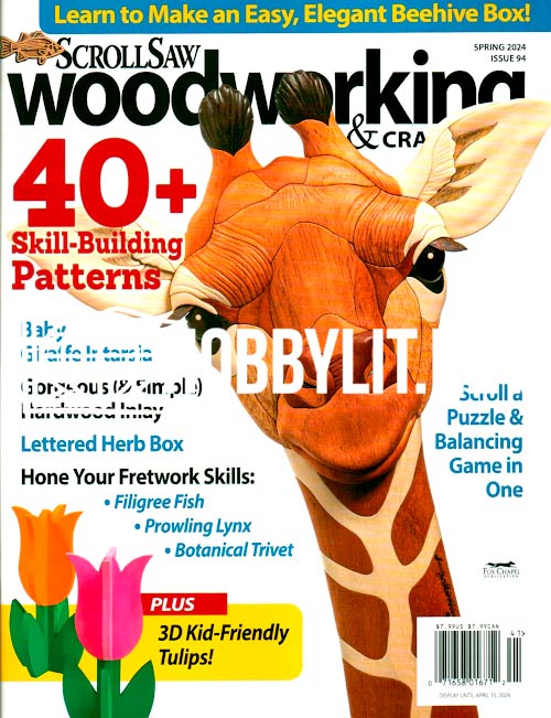 ScrollSaw Woodworking & Crafts Magazine Issue 94 Spring 2024