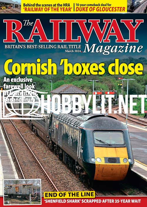 The Railway Magazine - March 2024