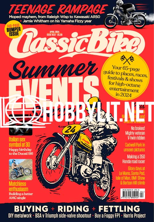 Classic Bike Magazine Issue 531 April 2024